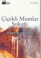 Çiçekli Mumlar Sokağı Çiçekli Mumlar Sokağı