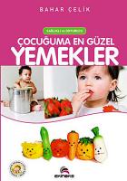 Çocuğuma En Güzel Yemekler