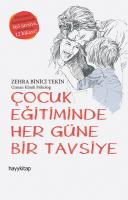 Çocuk Eğitiminde Her Güne Bir Tavsiye Çocuk Eğitiminde Her Güne Bir Tavsiye
