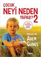 Çocuk Neyi Neden Yapar - 2