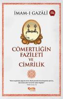 Cömertliğin Fazileti ve Cimrilik