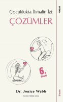 Çözümler - Çocuklukta İhmalin İzi Çözümler - Çocuklukta İhmalin İzi