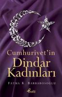Cumhuriyet'in Dindar Kadınları