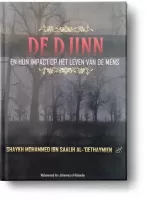 De Djinn en hun impact op het leven van de mens De Djinn en hun impact op het leven van de mens