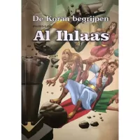 De Koran begrijpen Al Ihlaas De Koran begrijpen Al Ihlaas