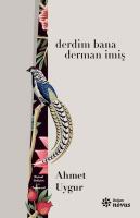 Derdim Bana Derman İmiş Derdim Bana Derman İmiş