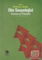 Din Sosyolojisi Kuram ve Yöntem Din Sosyolojisi Kuram ve Yöntem