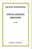 Diriliş Neslinin Amentüsü