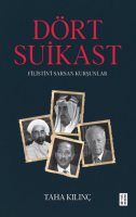 Dört Suikast Filistin'i Sarsan Kurşunlar Dört Suikast Filistin'i Sarsan Kurşunlar