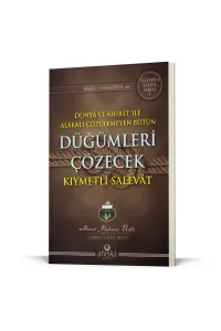 Düğümleri Çözecek Kıymetli Salevat