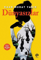 Dünyasızlar Dünyasızlar