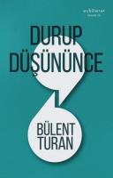 Durup Düşününce Durup Düşününce