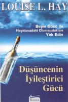 Düşüncenin İyileştirici Gücü Düşüncenin İyileştirici Gücü