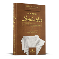 El Yazma Sohbetler 1. Cilt - Takriz Cübbeli Ahmet Hoca El Yazma Sohbetler 1. Cilt - Takriz Cübbeli Ahmet Hoca