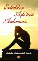 Erkekler Aşk'tan Anlamaz Erkekler Aşk'tan Anlamaz
