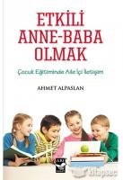 Etkili Anne-Baba Olmak Etkili Anne-Baba Olmak