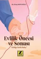 Evlilik Öncesi ve Sonrası - Evliliğe Farklı Bakış Evlilik Öncesi ve Sonrası - Evliliğe Farklı Bakış