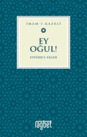 Ey Oğul - Eyyühel Veled