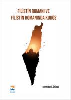 Filistin Romanı ve Filistin Romanında Kudüs Filistin Romanı ve Filistin Romanında Kudüs