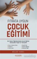 Fıtrata Uygun Çocuk Eğitimi Fıtrata Uygun Çocuk Eğitimi