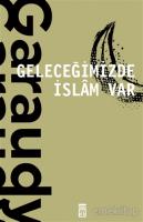 Geleceğimizde İslam Var