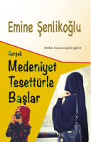 Gerçek Medeniyet Tesettürle Başlar Gerçek Medeniyet Tesettürle Başlar