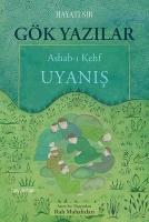 Gök Yazılar: Ashab-ı Kehf-Uyanış