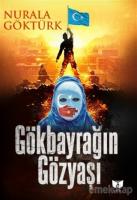 Gökbayrağın Gözyaşı Gökbayrağın Gözyaşı