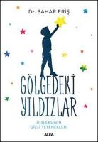 Gölgedeki Yıldızlar-Disleksinin Gizli Yetenekleri Gölgedeki Yıldızlar-Disleksinin Gizli Yetenekleri