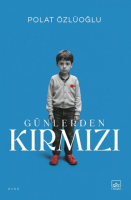 Günlerden Kırmızı Günlerden Kırmızı