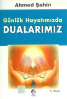 Günlük Hayatımızda Dualarımız