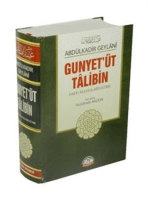Gunyetüt Talibin / Hakkı Arayanların Kitabı Gunyetüt Talibin / Hakkı Arayanların Kitabı