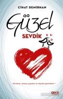 Güzel Sevdik