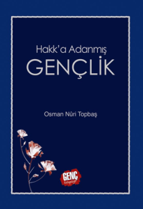 Hakk'a Adanmış Gençlik