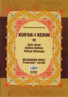 Kuran-ı Kerim Renkli Kelime Meali, Türkçe ve Sesli Okunuşu (Orta Boy)