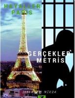 Hayaller Paris Gerçekler Metris