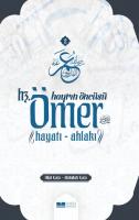 Hayrın Öncüsü Hz.Ömer (ra) Hayatı -Ahlakı