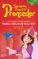 Hayvanları Çok Seven Prenses - Rabia Gülnuş Sultan