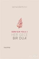 Her Gece Bir Dua - Dervişin Yolu 2