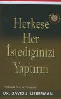 Herkese Her İstediğinizi Yaptırın Herkese Her İstediğinizi Yaptırın