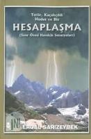 Hesaplaşma / Terör, Kaçakçılık Hudut ve Biz Hesaplaşma / Terör, Kaçakçılık Hudut ve Biz