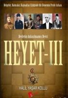 Heyet 3 - Devletin Anlaşılmamış Devri