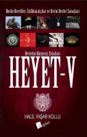 Heyet 5 - Devletin Künyesiz Evlatları - Bordo
Bereliler, İstihbaratçılar ve Derin Devlet
Savaşları