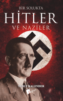 Bir Solukta Hitler ve Naziler Bir Solukta Hitler ve Naziler