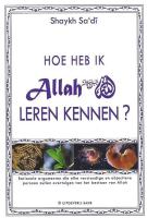 Hoe heb ik Allah leren kennen Hoe heb ik Allah leren kennen