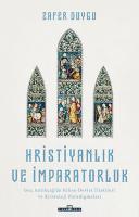 Hristiyanlık ve İmparatorluk Hristiyanlık ve İmparatorluk