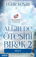 Allah De Ötesini Bırak 2 - Niyet