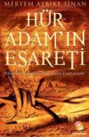 Hür Adam'ın Esareti "Ekmeksiz Yaşarım Hürriyetsiz Yaşayamam"