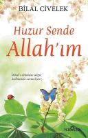 Huzur Sende Allah'ım