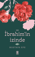 Hz. İbrahim'in İzinde Hz. İbrahim'in İzinde